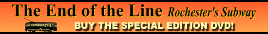 The End of the Line - Rochester's Subway